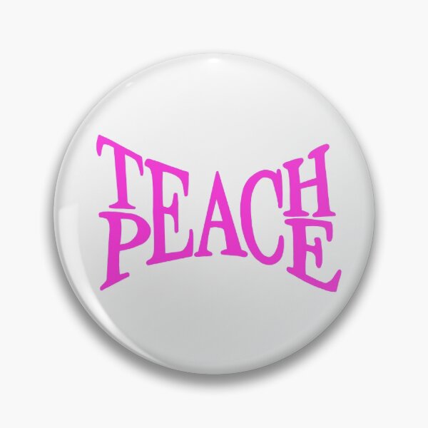 Item preview, TEACH PEACE PINK designed and sold by Glossypop.