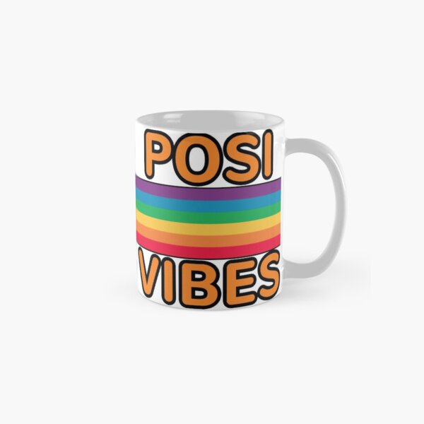 Posi Vibes Classic Mug
