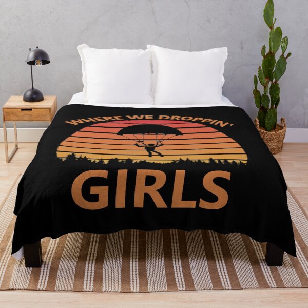 Item preview, Where We Dropping Girls designed and sold by DannyAndCo.