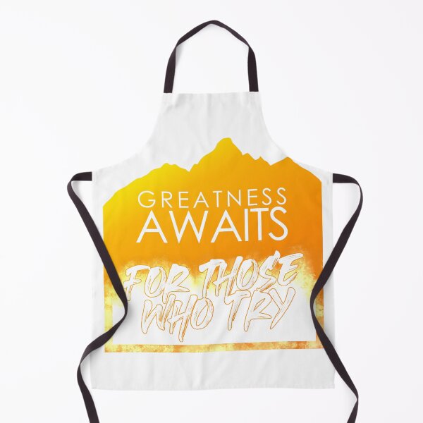 Item preview, Greatness Awaits For Those Who Try, Amarelo Peak designed and sold by francojrf.