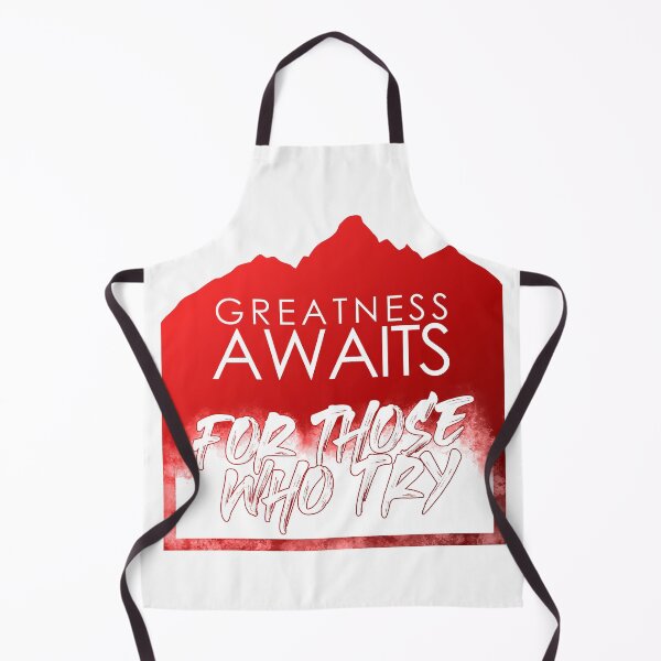 Item preview, Copy of Greatness Awaits For Those Who Try, Rouge Peak designed and sold by francojrf.