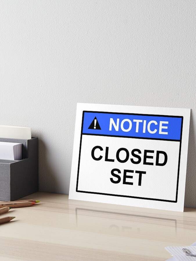 Notice Closed Set Sign Design Fashionable and practicle Art Board Print