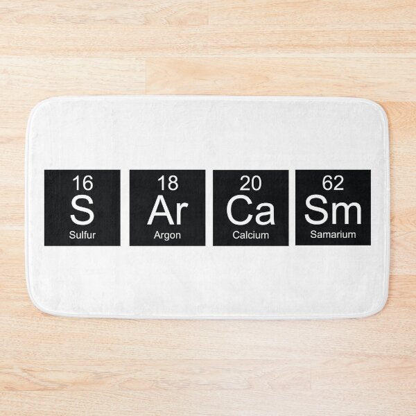 Item preview, Black and White periodic table Sarcasm designed and sold by TamGustam.
