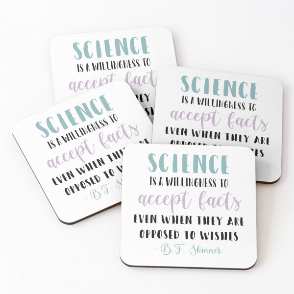 Item preview, Skinner science quote designed and sold by bcbayay designs.
