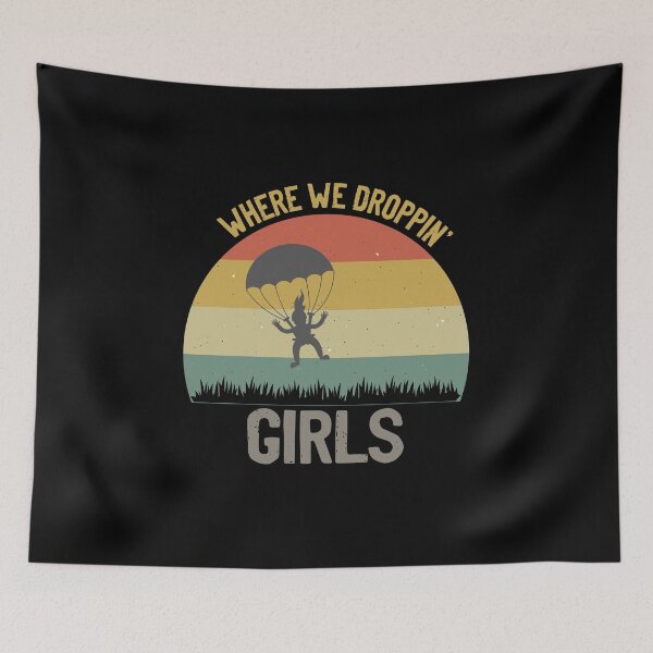 Item preview, Where We Droppin Girls designed and sold by RedJazz.