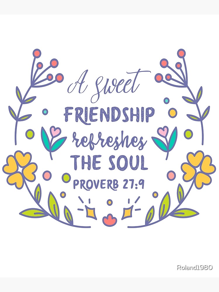 A Sweet Friendship Refreshes The Soul {Poster} A Sweet Friendship Refreshes The Soul {Poster}