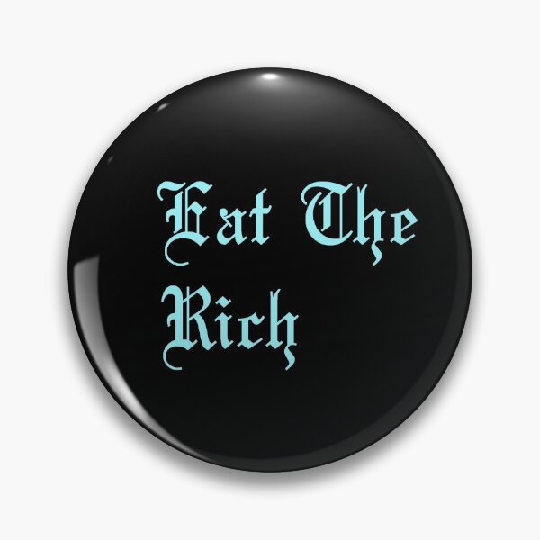 Item preview, Eat The Rich in pastel blue designed and sold by tinyteacups.