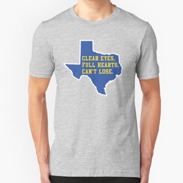 Clear Eyes, Full Hearts, Can't Lose – Friday Night Lights Slim Fit T-Shirt