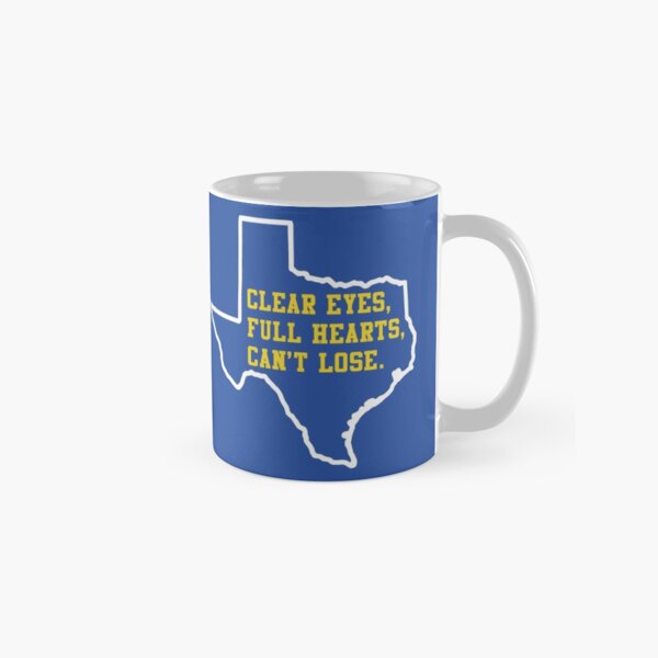 Clear Eyes, Full Hearts, Can't Lose – Friday Night Lights Classic Mug