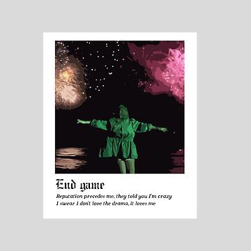 End Game Lyrics Print | Taylor Swift Art Print | Digital Download