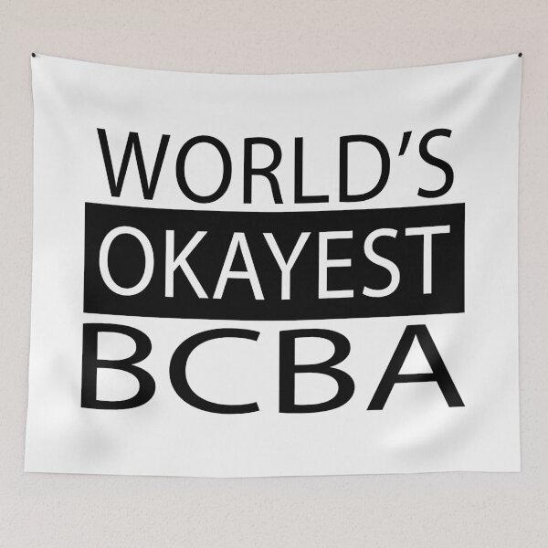 Item preview, world's okayest bcba designed and sold by Fas Designs.