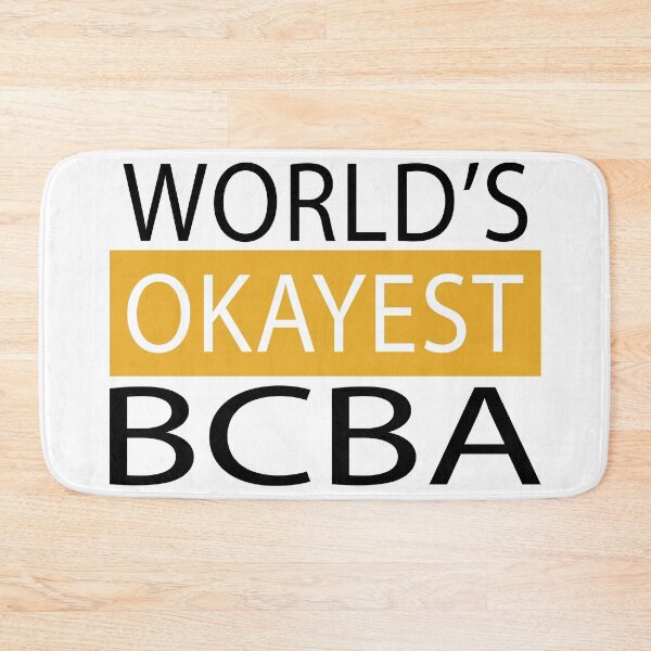Item preview, world's okayest bcba designed and sold by Fas Designs.