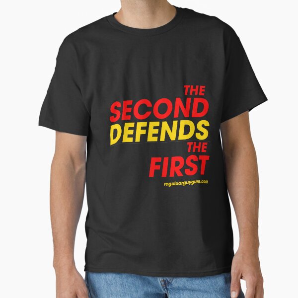 The Second Defends The First Classic T-Shirt