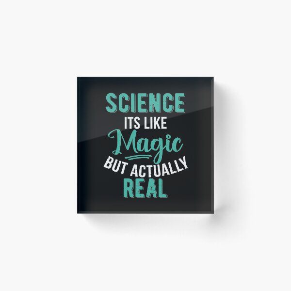 Item preview, Science its Like Magic but Actually real designed and sold by jcorres.