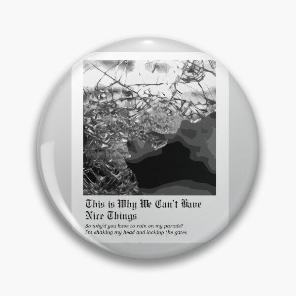 Item preview, This Is Why We Can't Have Nice Things - Taylor Swift designed and sold by nd-creates.
