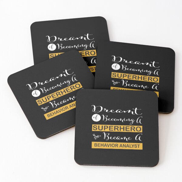 Item preview, Dreamt of becoming a superhero, so became a behavior analyst designed and sold by Fas Designs.