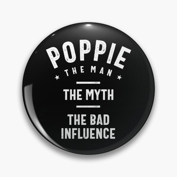 Item preview, Mens Poppie The Man The Myth The Bad Influence Funny Gift designed and sold by cidolopez.