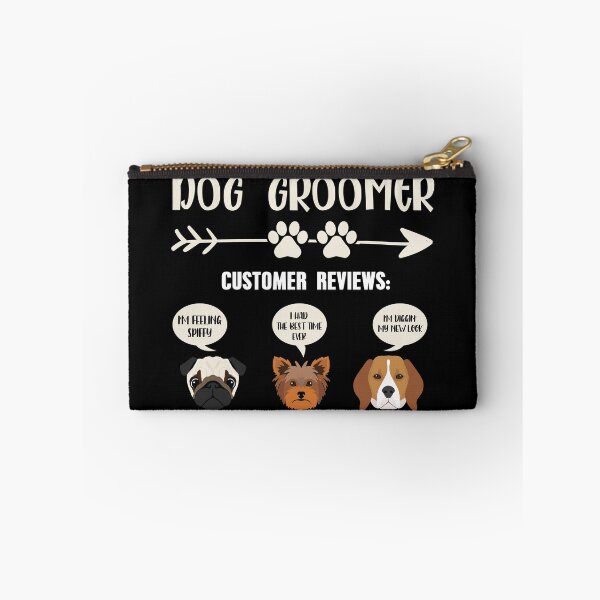 Item preview, DOG GROOMER CUSTOMER REVIEWS I'M FEELING SPIFFY, I HAD THE BEST TIME EVER, I'M DIGGIN' MY NEW LOOK, designed and sold by jcorres.