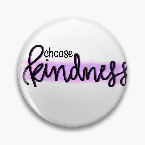 Item preview, choose kindness designed and sold by jdesigns-.