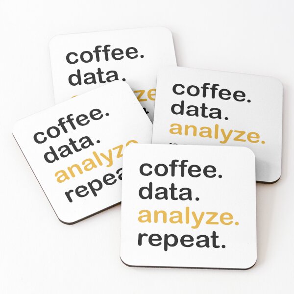 Item preview, coffee, data, analyze, repeat designed and sold by Fas Designs.