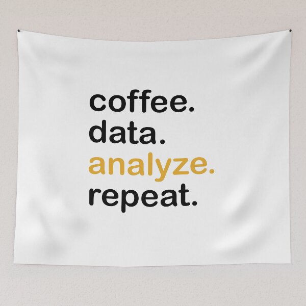 Item preview, coffee, data, analyze, repeat designed and sold by Fas Designs.