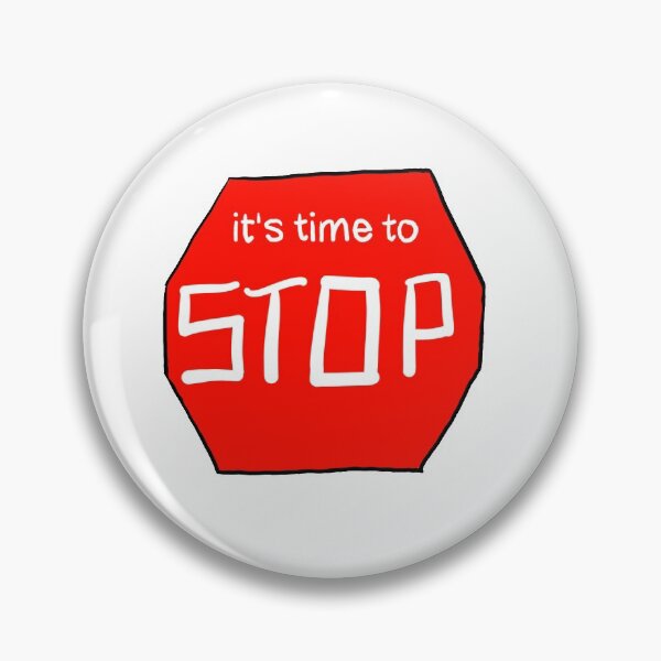 Item preview, it's time to stop. designed and sold by mgir-art.