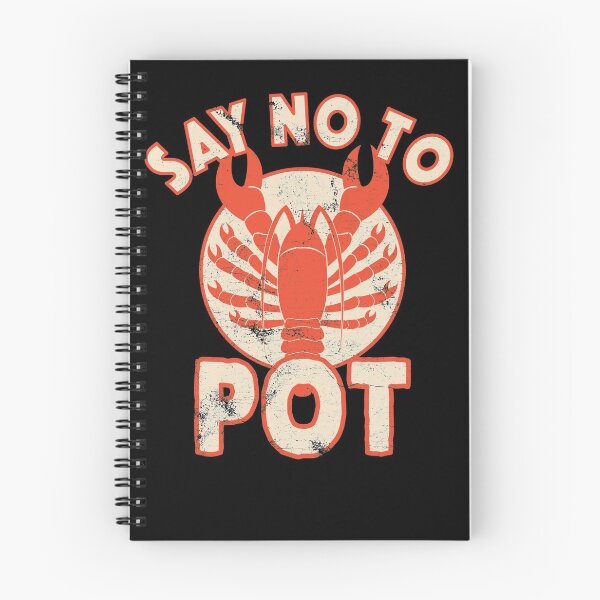 Item preview, Say No To Pot Lobster Funny Crawfish Festival Distressed designed and sold by Zeelicious Designs.