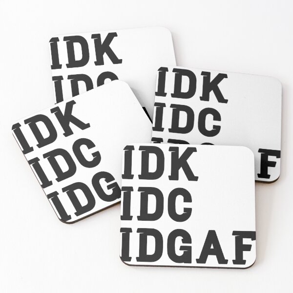 Item preview, IDK, IDC, IDGAF, I don't care, don't know designed and sold by Finde.