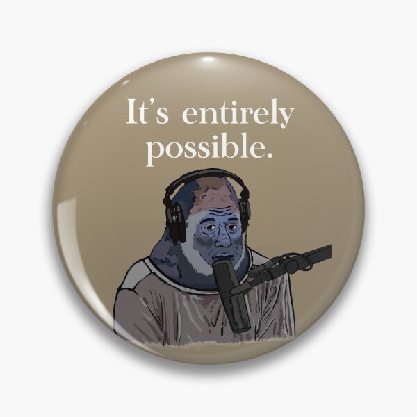 Item preview, It’s Entirely Possible Gorilla Joe Rogan designed and sold by SubtleSplit.