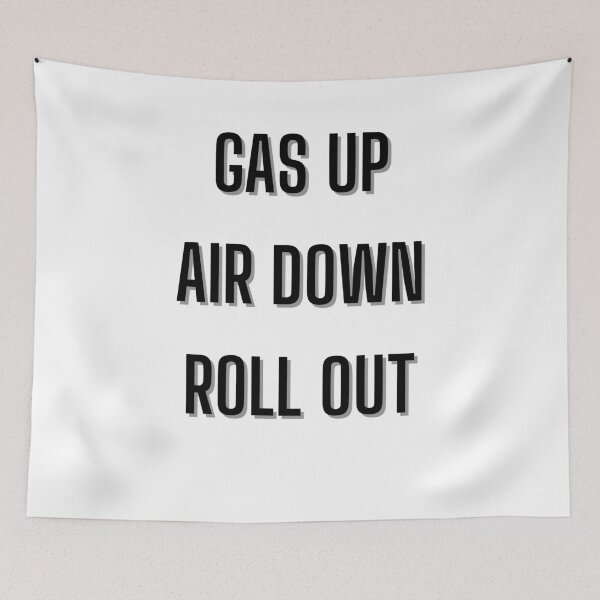 Item preview, Gas Up, Air Down, Roll Out designed and sold by TeePartyHost.