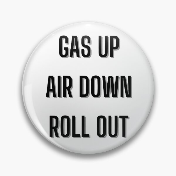 Item preview, Gas Up, Air Down, Roll Out designed and sold by TeePartyHost.