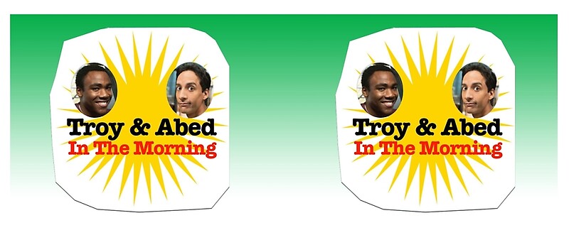 Troy And Abed In The Morning