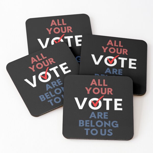 Item preview, All Your Vote Are Belong To Us designed and sold by Legit Hooligan.