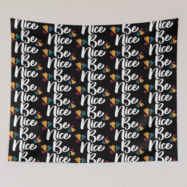Item preview, Be Nice designed and sold by Amy VanMeter.