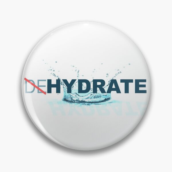Item preview, DeHydrate Don't Dehydrate designed and sold by Livity.