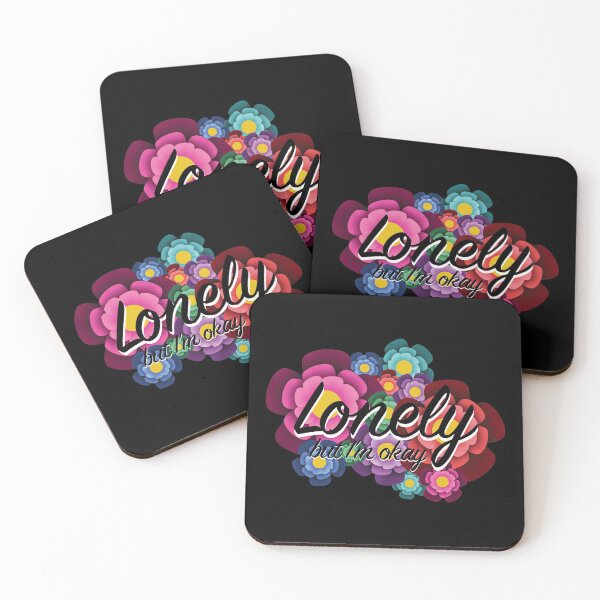 Item preview, Lonely, but I'm okay designed and sold by KiannasMind.