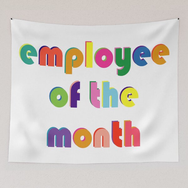 Item preview, EMPLOYEE OF THE MONTH Multicolor text by Airam Love, Family, Unity, Better Together designed and sold by airam cordido.
