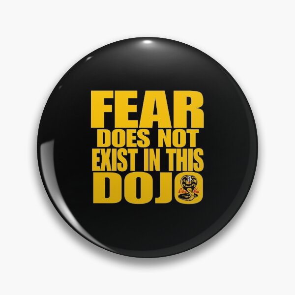 Item preview, Fear Doesn't Exist In This Dojo  designed and sold by robingastonny.