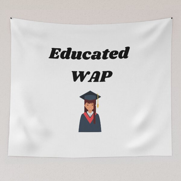 Item preview, Educated WAP designed and sold by Limitless-Tees.