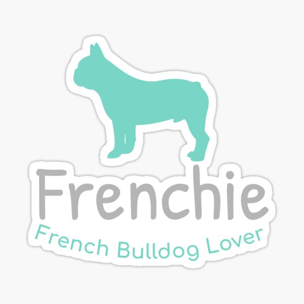 Item preview, FRENCHIE FRENCH BULLDOG LOVERS COOL DESIGN designed and sold by Samsdesignshop.