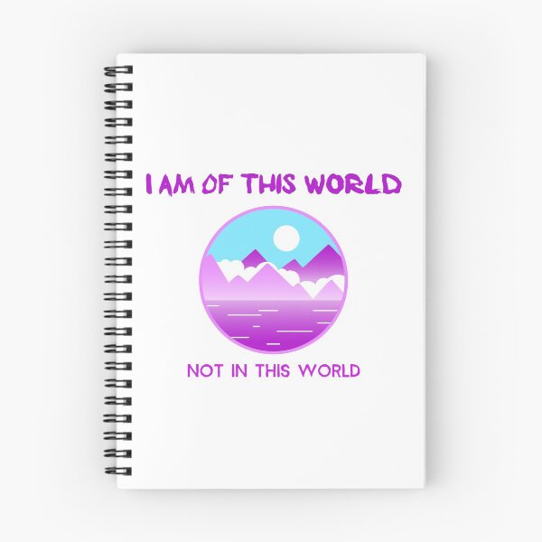 Item preview, I AM OF THIS WORLD NOT IN THIS WORLD designed and sold by CoopClothing.