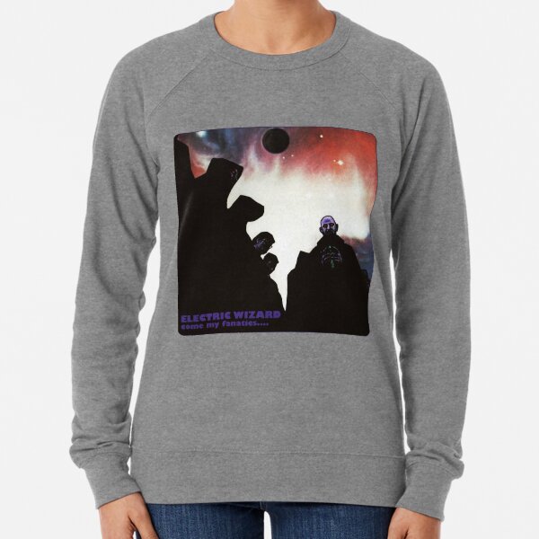 Electric Wizard - come my fanatics Lightweight Sweatshirt