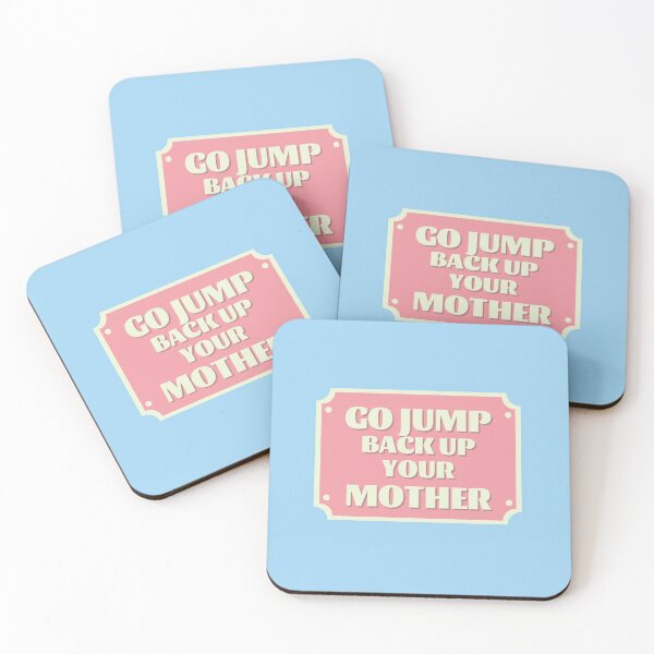 Item preview, Go jump back up your mother designed and sold by LeoSpaceman.
