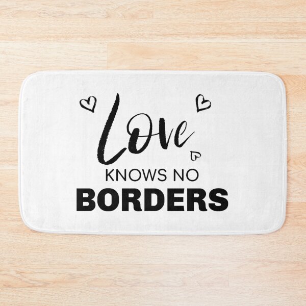Item preview, Love Knows No Border designed and sold by Ogrelink.