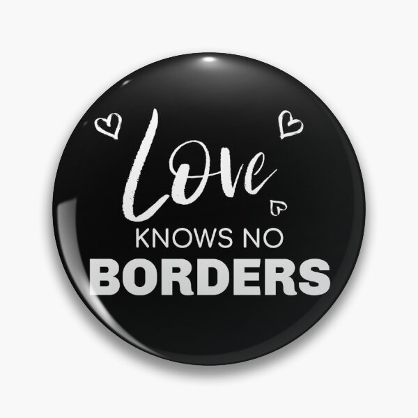 Item preview, Love Knows No Border designed and sold by Ogrelink.