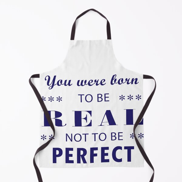 Item preview, Ralph Marston quote: You were born to be real, not to be perfect... designed and sold by Assla ⭐⭐⭐⭐⭐.
