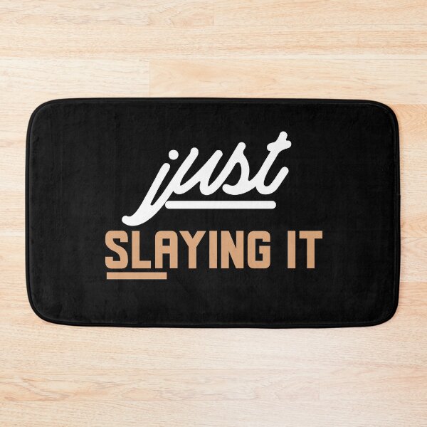 Item preview, Just Slaying It designed and sold by The Snug & Sassy.