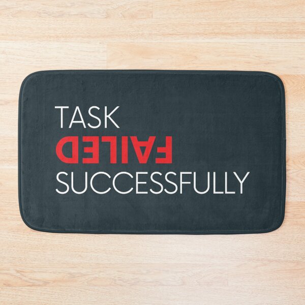 Item preview, Task Failed Successfully Funny Computer Error Joke designed and sold by artColourized.