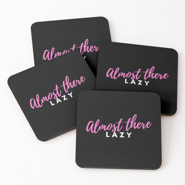 Item preview, 90 Day Fiance - Almost there lazy designed and sold by LeoSpaceman.