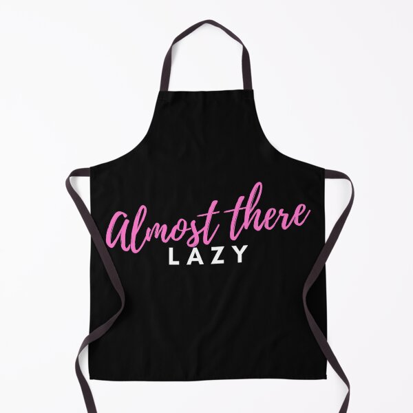 Item preview, 90 Day Fiance - Almost there lazy designed and sold by LeoSpaceman.